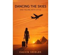Dancing the skies and falling with style [Idioma Inglés]