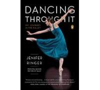 Dancing Through It (ebook)
