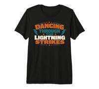 Dancing Through The Lightning Strikes Graphic Camiseta Premium