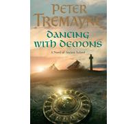 Dancing with Demons (Sister Fidelma Mysteries Book 18): A dark historical mystery filled with thrilling twists