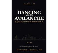 Dancing with the Avalanche: Twenty Years from Now