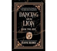 Dancing with the Lion: Rise: 2