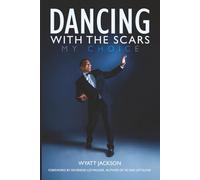 Dancing with the Scars: My Choice