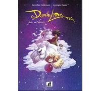DANDELION 01 ¡PIDE UN DESEO! | Salvatore Callerami