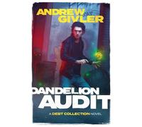 Dandelion Audit: 2 (The Debt Collection)