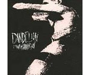 Dandelion - I Think I'm Gonna Be Sick