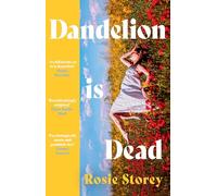 Dandelion is Dead: The must-read, unmissable summer love story for 2026