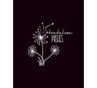 Dandelion Wishes: A Whimsical Composition Notebook with Dreamy Floral Cover: A Soft and Inspiring Dandelion-Themed Notebook for Journaling, Writing, or Creative Thought