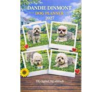 Dandie Dinmont Dog Planner 2027-2028: Plan Your Year & Track Your Pup | Academic Calendar, Weekly Dog Tips & Health Records.