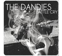 Dandies, the - Battle Cry [Vinilo]