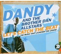 Dandy & The Brothers Dan All Stars - Let's Catch the Beat