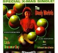 Dandy Warhols - Little Drummer Boy