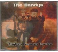 Dandys, The - English Country Garden