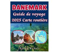 Danemark Guide de voyage 2025 Carte routière: Explorez les lieux incontournables, les joyaux cachés avec le planificateur d'itinéraire et les conseils