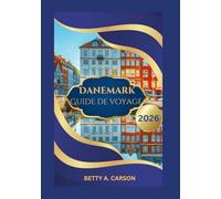 Danemark Guide de voyage 2026