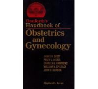 Danforth's Handbook of Obstetrics and Gynecology
