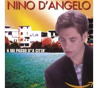 D'Angelo, Nino - A Nu Passo D;a Citta