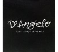 D'Angelo - She's Always in My Hair [IMPORT]