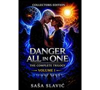 Danger All In One - Middle Trilogy: Collector's Edition - Volume I