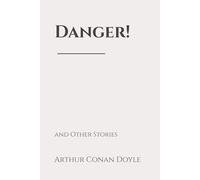 Danger! and Other Stories