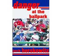 Danger at the Ballpark