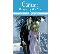 Danger By The Nile: Danger adventure and love in the 1950's: 344 (The Eternal Collection)