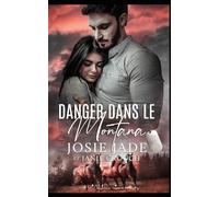 Danger dans le Montana (Resting Warrior Ranch (Français))