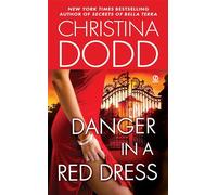 Danger in a Red Dress: 4 (The Fortune Hunter Books)