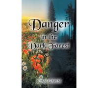 Danger in the Dark Forest