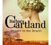 Danger In The Desert (Barbara Cartland's Pink Collection 110)