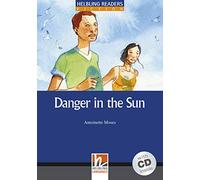 DANGER IN THE SUN + CD LEVEL 5 (HELBLING BLUE SERIES (HRB))