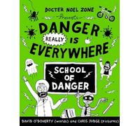 Danger Is Everywhere 3