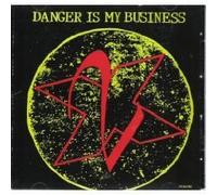 Danger is my business (5 tracks, 1990, US)