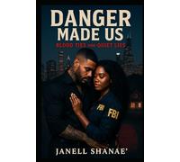Danger Made Us: Blood Ties and Quiet Lies