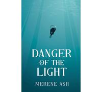 Danger of the Light (Parallels)