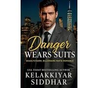 Danger Wears Suits: A DeadlyCharm Billionaire Mafia Romance