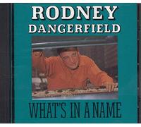 Rodney Dangerfield - What's in a Name