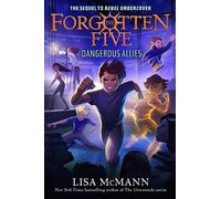 Dangerous Allies (The Forgotten Five, Book 4)