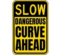 Dangerous Curve Ahead Sign Slow Funny Vintage Tin 8 X 12 in