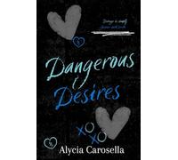 Dangerous Desires (Secrets and Seduction)
