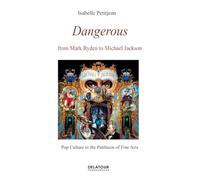 Dangerous: From Mark Ryden to Michael Jackson