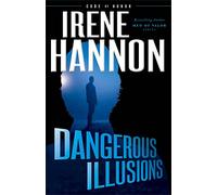 Dangerous Illusions (Code of Honor): 1
