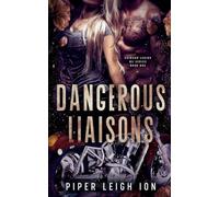 Dangerous Liaisons: 1 (Crimson Legion MC)