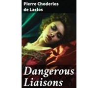Dangerous Liaisons (ebook)
