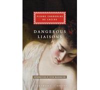 Dangerous Liaisons (Everyman's Library CLASSICS)