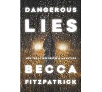 Dangerous Lies