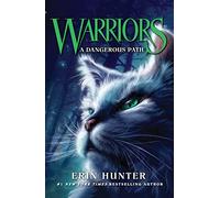 Dangerous Path: The beloved children’s fantasy series of animal tales: Book 5 (Warriors)