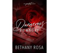 Dangerous Pursuit: An Age Gap, Virgin, Workplace Romance: An Age Gap, Workplace, Steamy Romance: 3 (The Pursuit Series)
