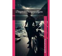 Dangerous Stranger in Liguria: 1 (Italian Dark Passion Series)