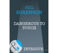Dangerous To Touch (ebook)